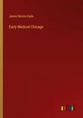 Early Medical Chicago