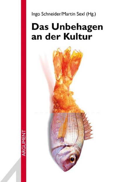 Das Unbehagen an der Kultur