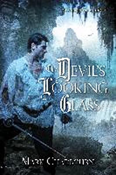 The Devil’s Looking Glass, 3