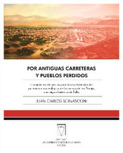 Por antiguas carreteras y pueblos perdidos