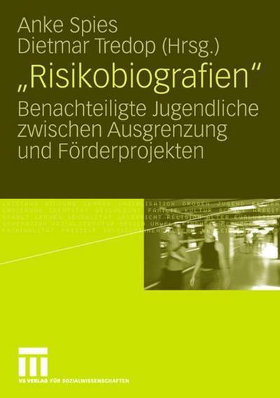 ’Risikobiografien’