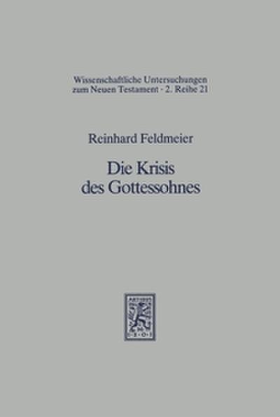 Die Krisis des Gottessohnes