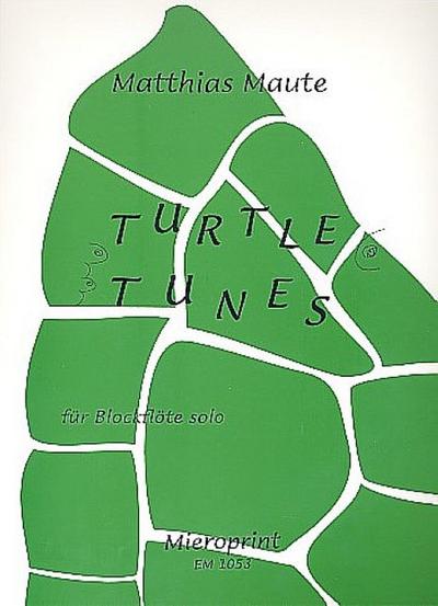 Turtle Tunesfür Blockflöte (S/A)