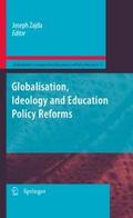 Globalisation, Ideology and Education Policy Refor