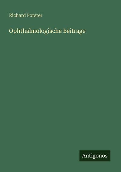 Ophthalmologische Beitrage
