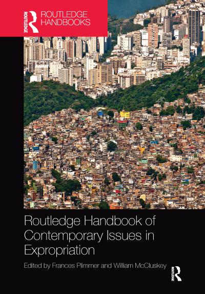 Routledge Handbook of Contemporary Issues in Expropriation