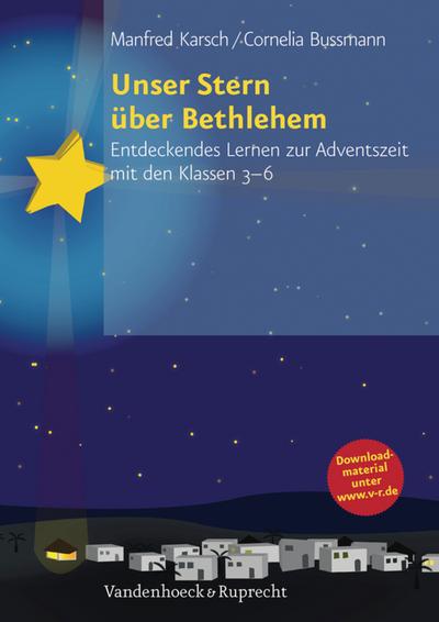 Unser Stern über Bethlehem