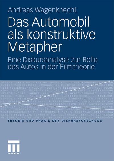 Das Automobil als konstruktive Metapher