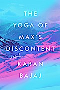 The Yoga of Max’s Discontent