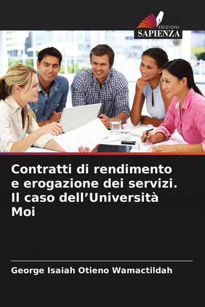 Contratti di rendimento e erogazione dei servizi. Il caso dell’Università Moi