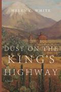 Dust on the King’s Highway