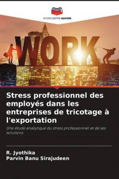 Stress professionnel des employés dans les entreprises de tricotage à l’exportation