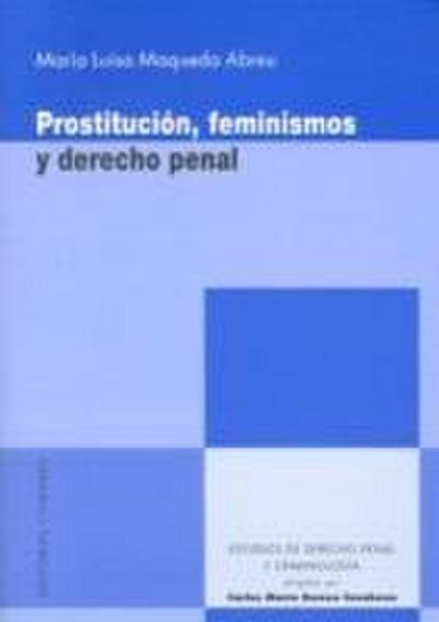 Prostitución, femenismos y derecho penal