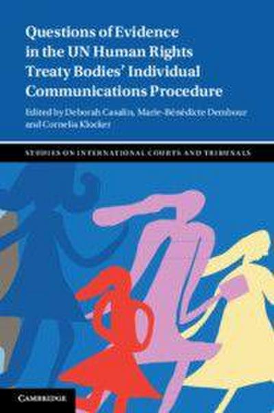 Questions of Evidence in the UN Human Rights Treaty Bodies’ Individual Communications Procedure