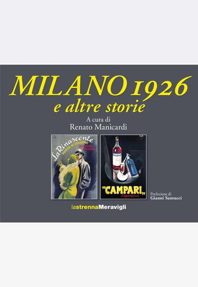 Milano¿1926 e altre storie