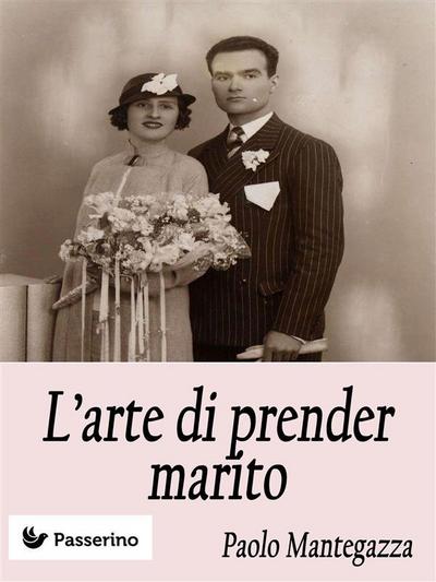 L’arte di prender marito