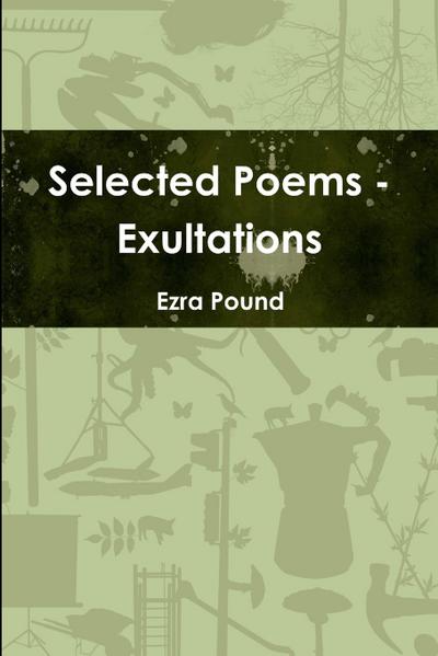 Selected Poems - Exultations
