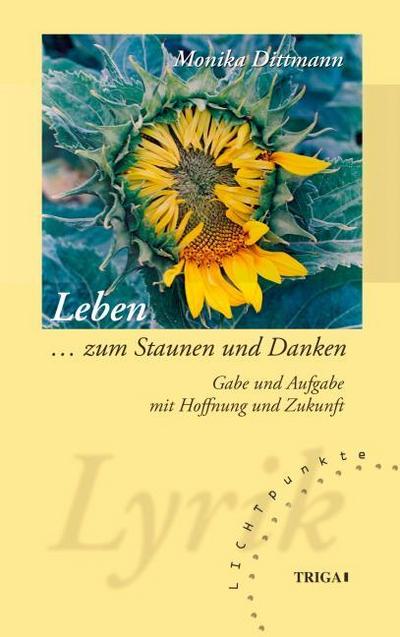 Leben ... zum Staunen und Danken