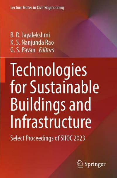 Technologies for Sustainable Buildings and Infrastructure