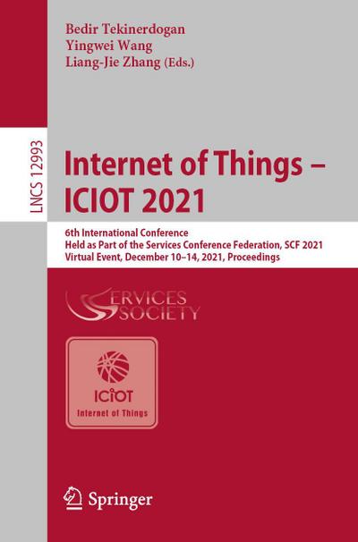 Internet of Things - ICIOT 2021