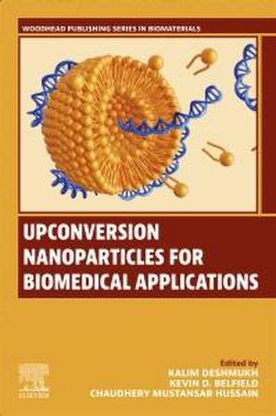 Upconversion Nanoparticles for Biomedical Applications