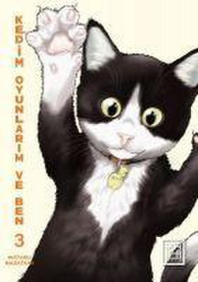 Kedim Oyunlarim ve Ben 3