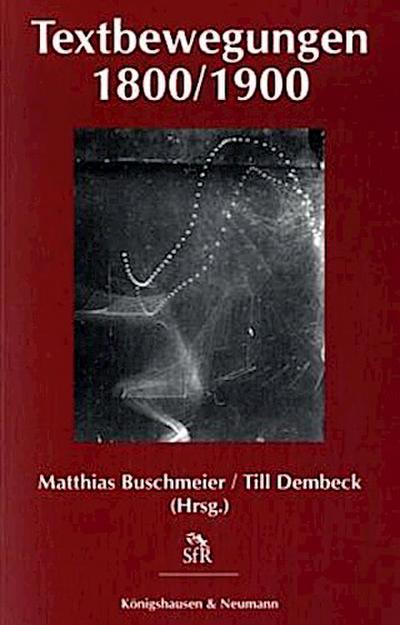 Textbewegungen 1800/1900