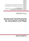 Kommunale Verantwortung für Gesundheit und Pflege