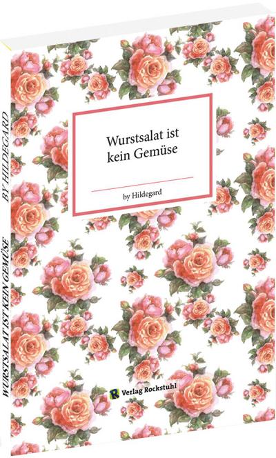 Wurstsalat ist kein Gemüse