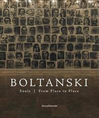 Christian Boltanski: Souls from Place to Place