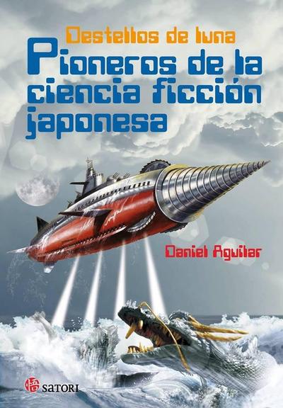 Pioneros de la ciencia ficción japonesa : destellos de luna
