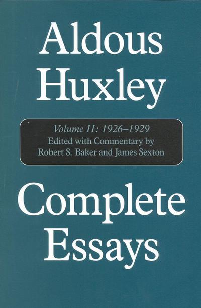 Aldous Huxley Complete Essays