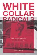 White Collar Radicals