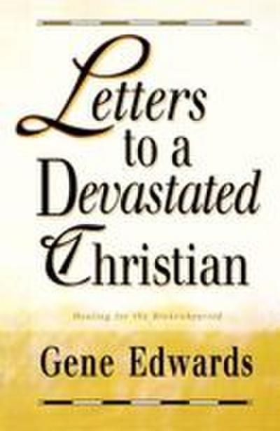 Letters to a Devastated Christian