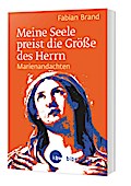 Meine Seele preist die Größe des Herrn