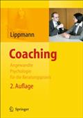 Coaching - Angewandte Psychologie für die Beratungspraxis von Eric Lippmann | Ebook