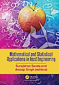 Mathematical and Statistical Applications in Food Engineering