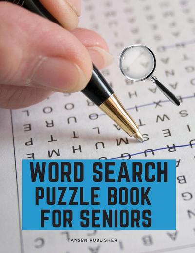 Tansen Publisher: Wordsearch Puzzle Book for Seniors