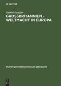 Großbritannien - Weltmacht in Europa