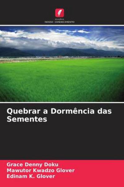 Quebrar a Dormência das Sementes