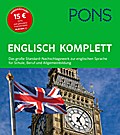 PONS Englisch komplett: Das große Standard-Nachschlagewerk zur englischen Sprache mit Grammatik, Verbtabellen, Wortschatz und Konversations-Ratgeber ... für Schule, Beruf und Allgemeinbildung