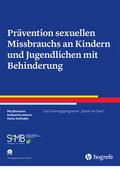 Prävention sexuellen Missbrauchs an Kindern und Ju
