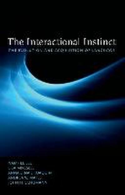 The Interactional Instinct