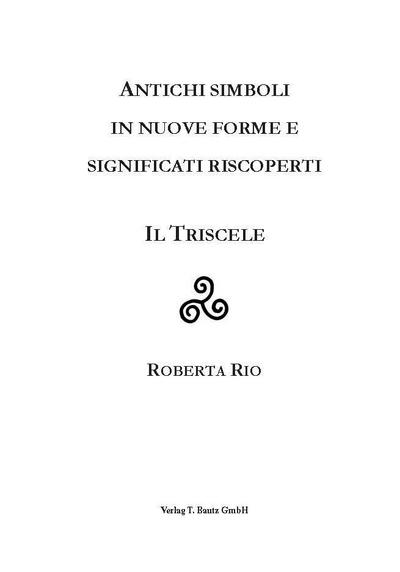 ANTICHI SIMBOLI IN NUOVE FORME E SIGNIFICATI RISCOPERTI