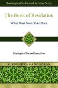 The Book of Revelation: What Must Soon Take Place