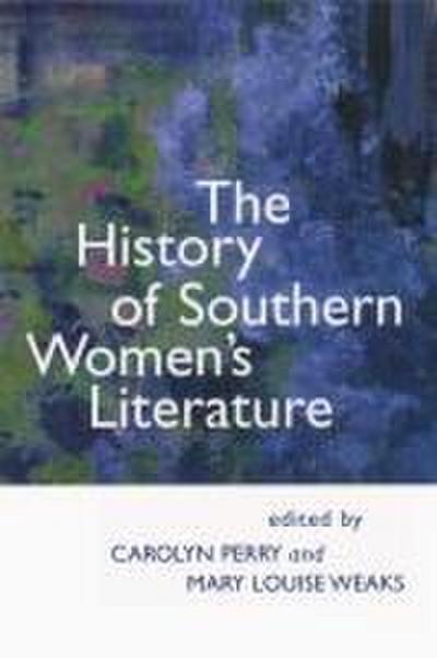 The History of Southern Women’s Literature