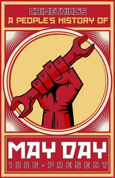 A People’s History of May Day