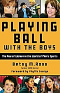 Playing Ball with the Boys