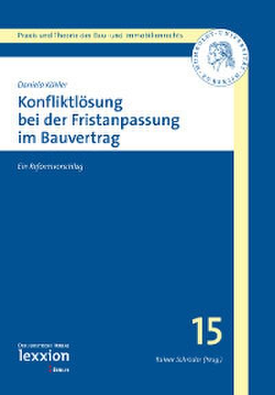 Konfliktlösung bei der Fristenanpassung im Bauvertrag