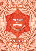 Wunder der Psyche - Psychologie des Wunders